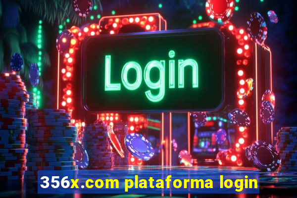 356x.com plataforma login